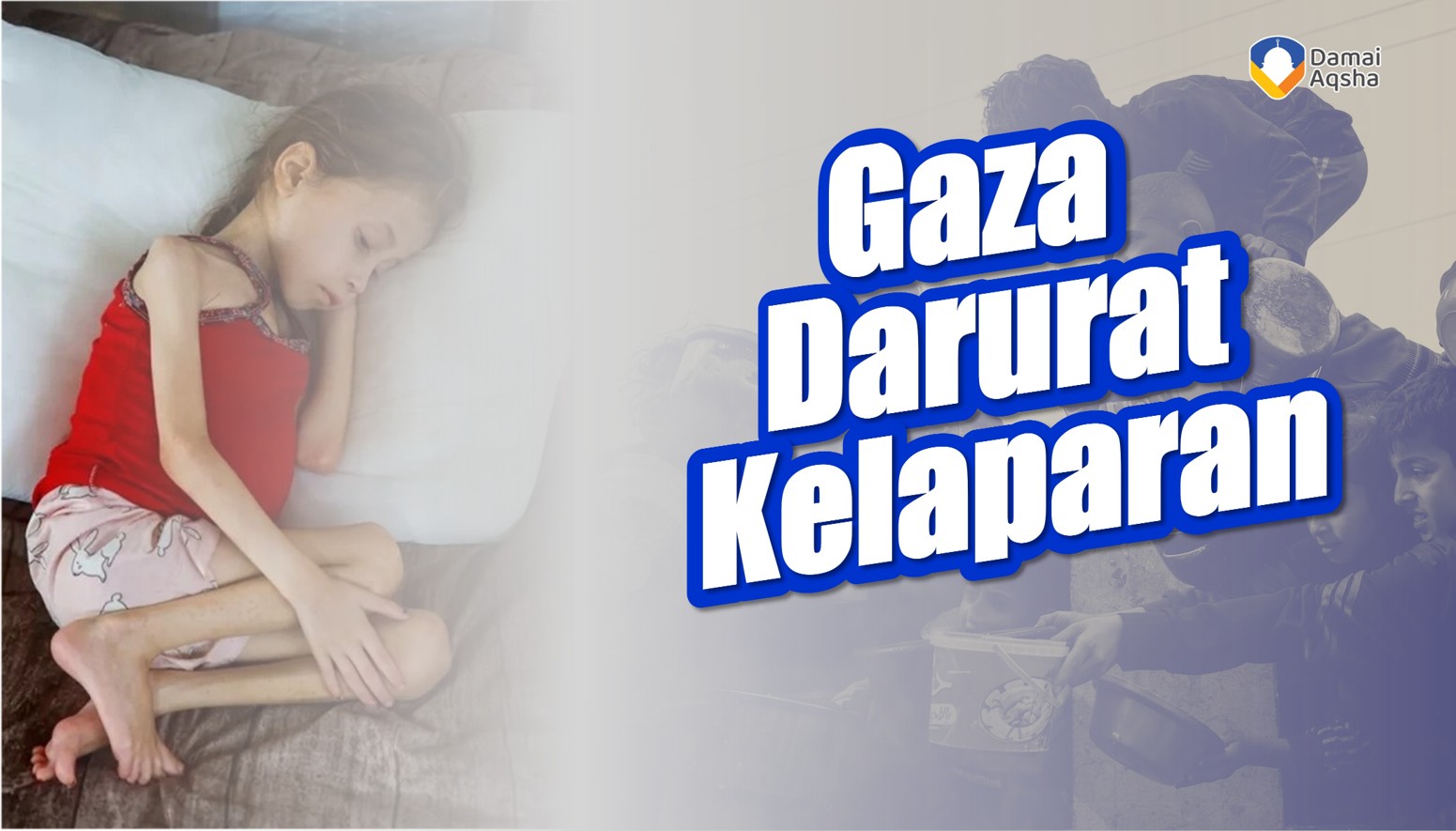 Selamatkan Gaza dari Kelaparan